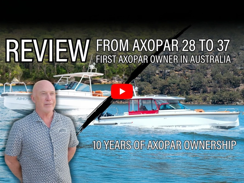 Axopar 28 vs 37   First Australian Owner Reveals Why He Upgraded
