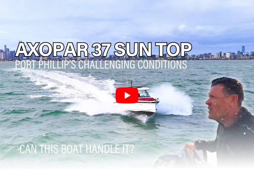 Axopar 37 Sun Top vs Port Phillip A Thrilling Test Drive